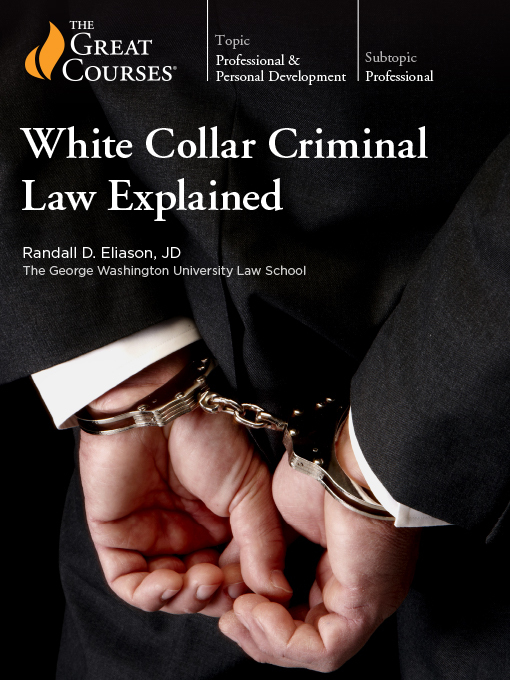 Title details for White Collar Criminal Law Explained by Randall Eliason - Available